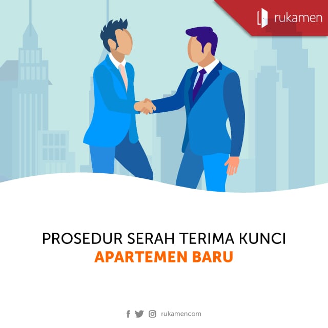 Prosedur Serah Terima Kunci Apartemen Baru