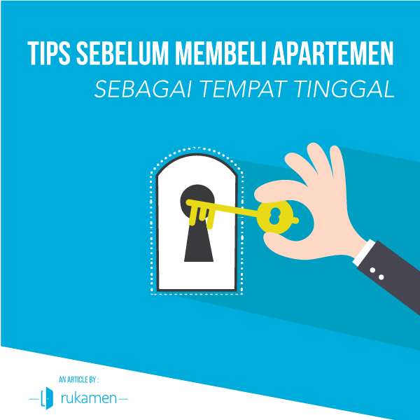 Yang Perlu Diperhatikan Sebelum Memilih Apartemen!