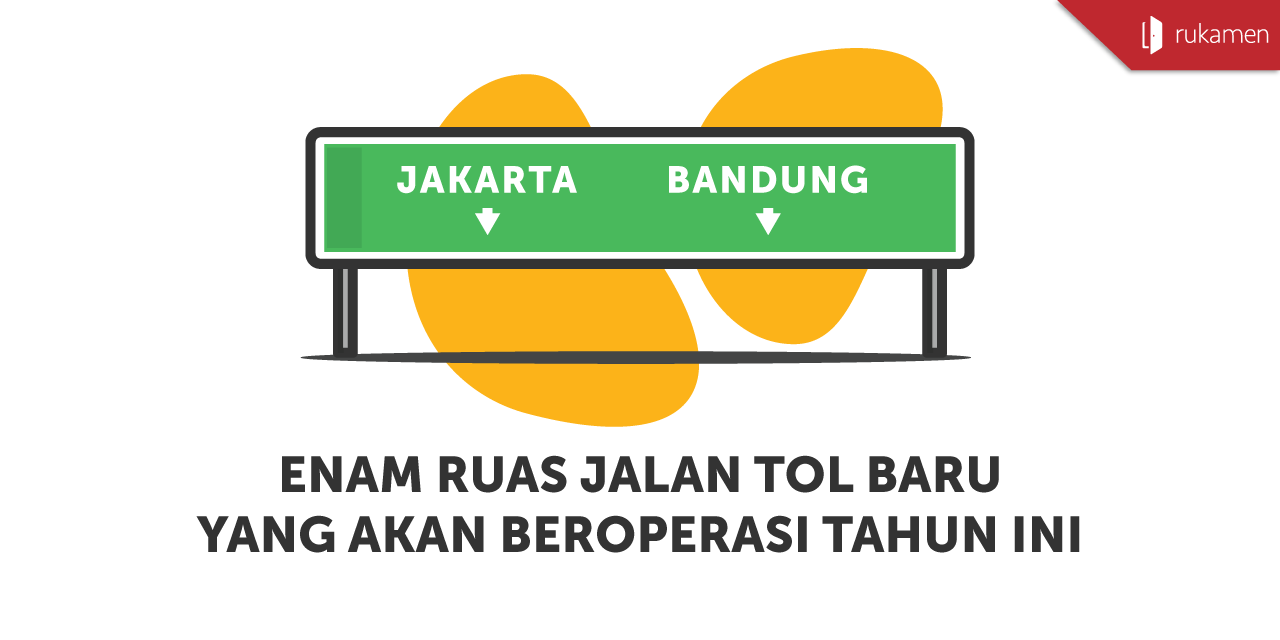 Enam Ruas Jalan Tol Baru Yang Akan Beroperasi Tahun Ini