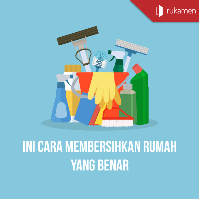 Ini Cara Membersihkan Rumah Yang Benar