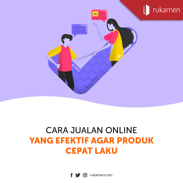 Cara Jualan Online Yang Efektif Agar Produk Cepat Laku