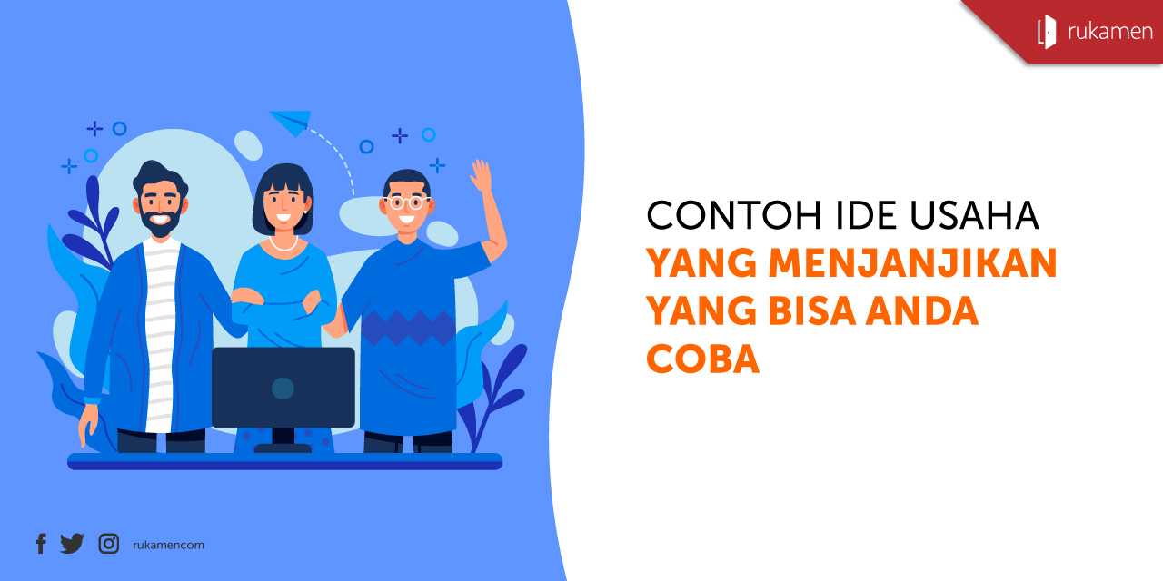 Contoh Ide Usaha Yang Menjanjikan Yang Bisa Anda Coba